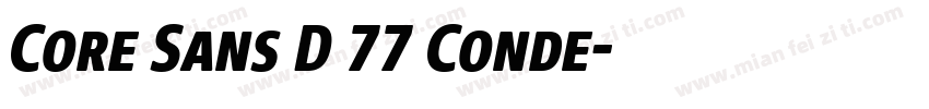 Core Sans D 77 Conde字体转换